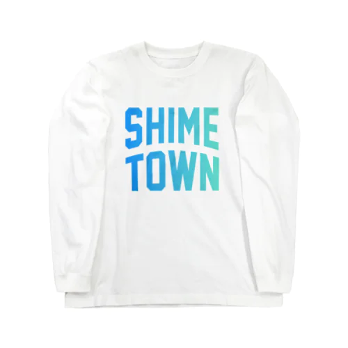 志免町 SHIME TOWN Long Sleeve T-Shirt