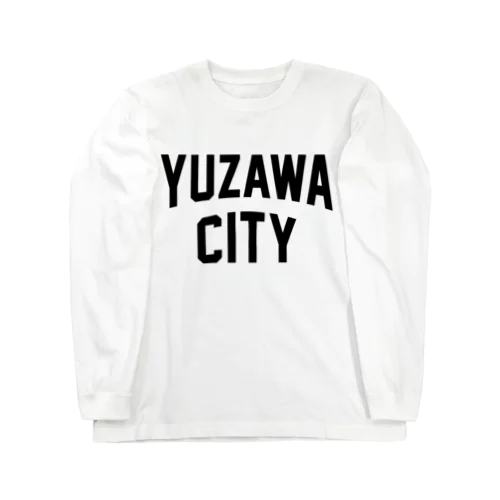 湯沢市 YUZAWA CITY Long Sleeve T-Shirt