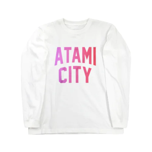 熱海市 ATAMI CITY Long Sleeve T-Shirt