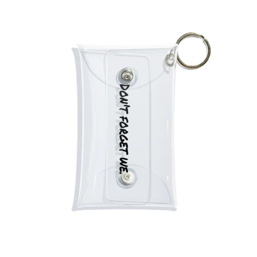 Don't forget we. Mini Clear Multipurpose Case