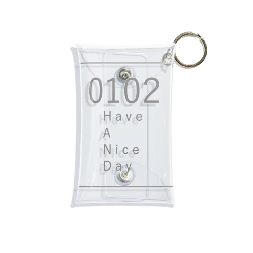 0102 HAVE A NICE DAY (SQUARE) Mini Clear Multipurpose Case