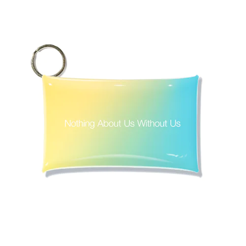 【gradation_03】Nothing About Us Without Us Mini Clear Multipurpose Case