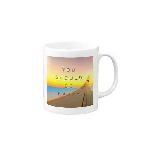 you should be happy【空】 Mug