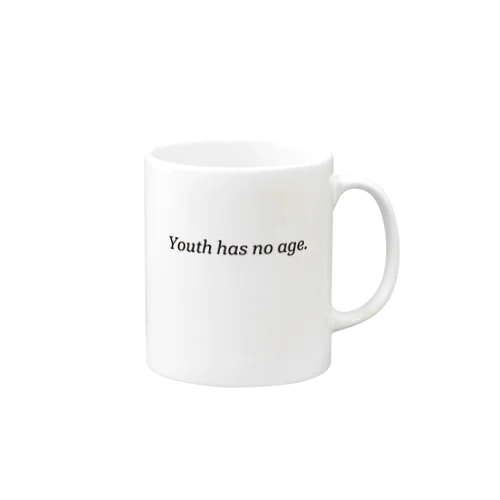 若さとは、年齢ではない。 Mug