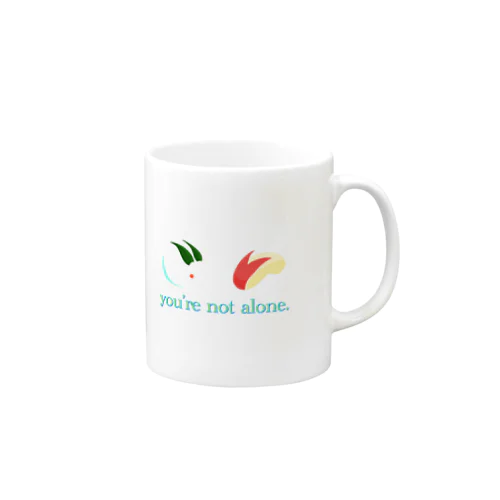 You're not alone Mug