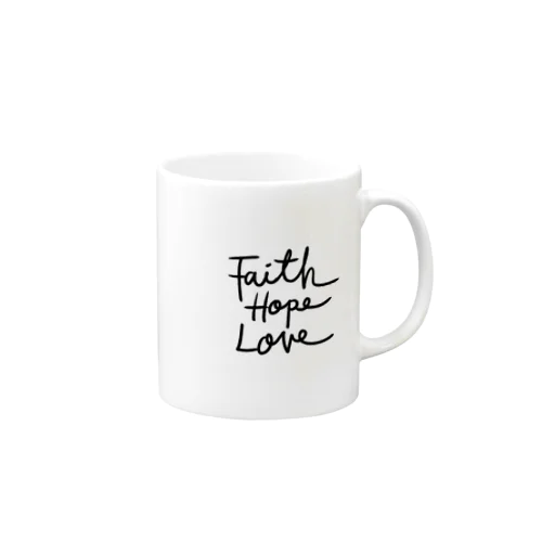 Faith hope love ! マグカップ