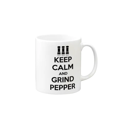 平静を保ち、そしてコショウを挽こう（キープ・カーム・アンド・グラインド・ペッパー）KEEP CALM AND GRIND PEPPER・ペッパーミルパフォーマンス・文字黒 Mug