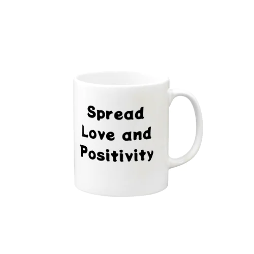 Spread Love and Positivity　愛とポジティブさを広めよう マグカップ