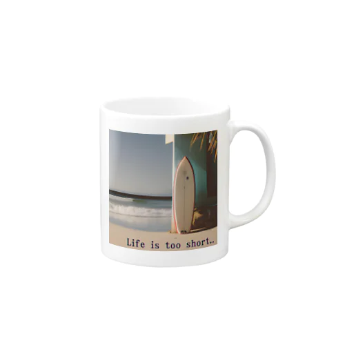 Life is too short Mug