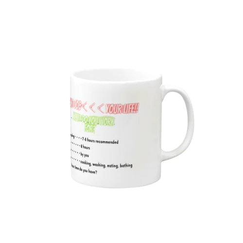 your daily life time「あなたの日常の時間」 Mug