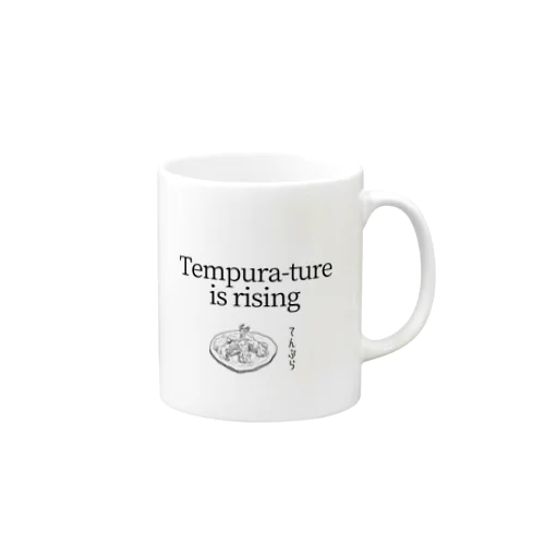 Tempura-ture is rising てんぷら Mug