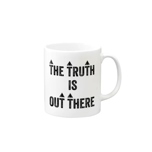 #03👽THE TRUTH IS OUT THERE 〜真実はそこにある〜 Mug