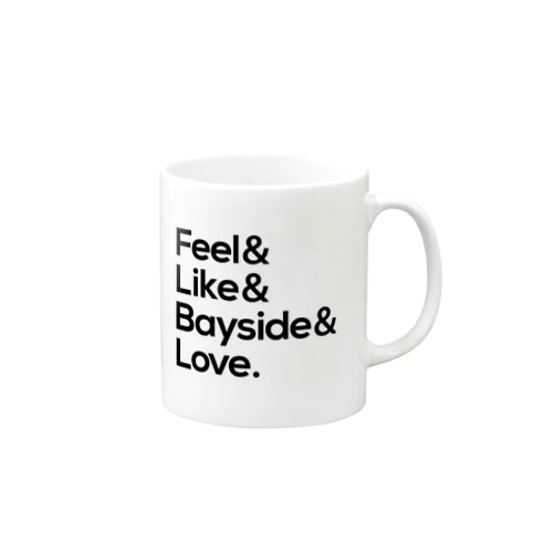 Feel Like Bayside Love オリジナル Mug