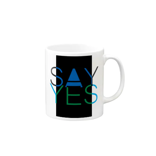 Say Yes! Mug