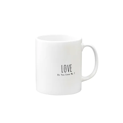 Do you love me? Mug