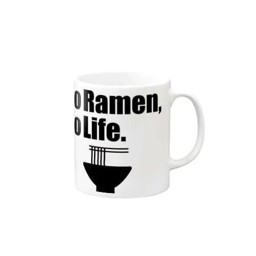 No Ramen, No Life. マグカップ