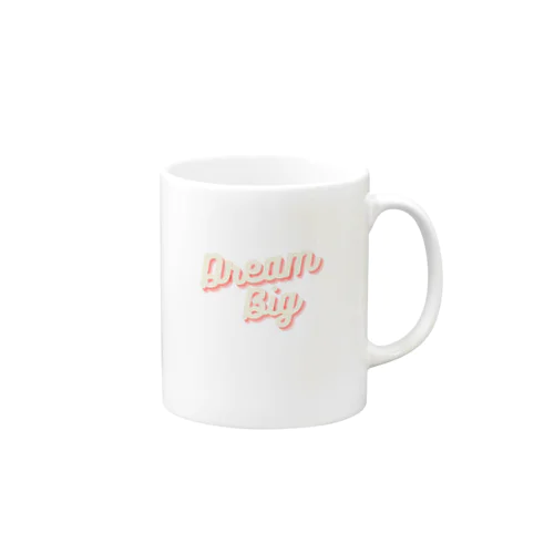 Dream big Mug
