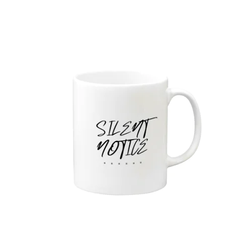 silent notice...... Mug