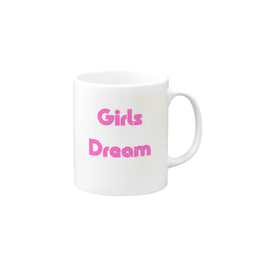 Girls Dream-少女たちが夢を持つことば マグカップ