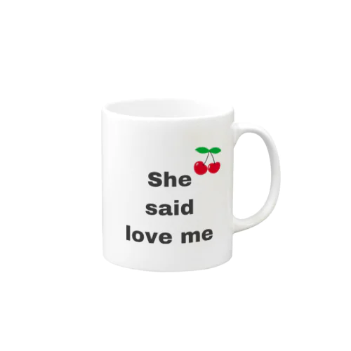 shesaidloveme Mug