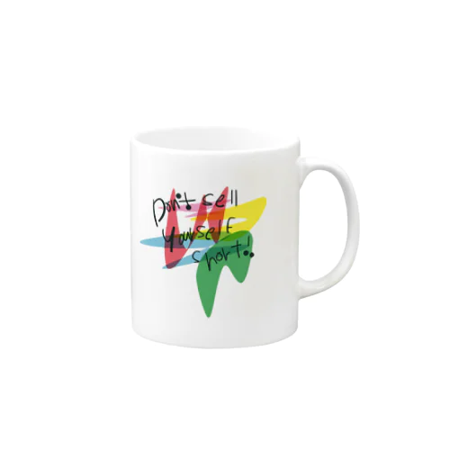 Don't sell yourself short! Mug