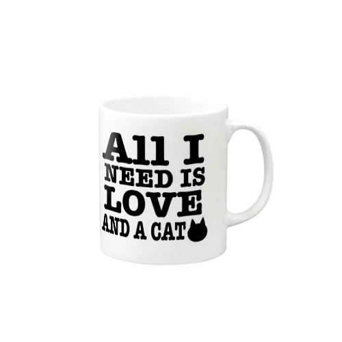 必要なものは愛とネコだけ♡ All I NEED IS LOVE AND A CAT Mug