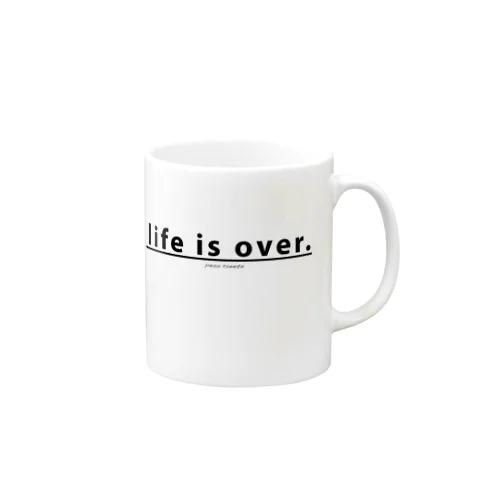 life is over. ～ 人生詰んだ。 Mug