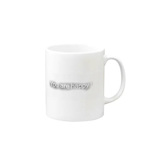 You are happy！ Mug