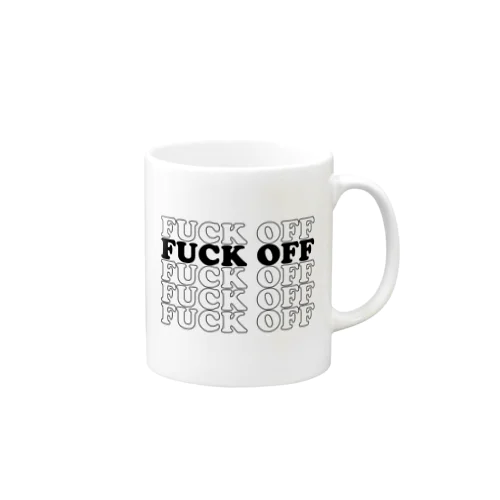 FUCK OFF Mug