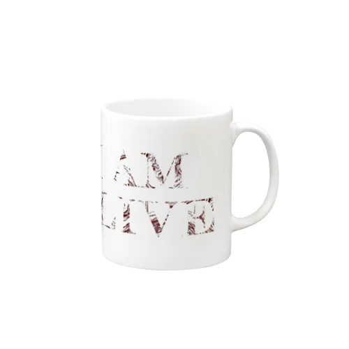 I AM ALIVE Mug