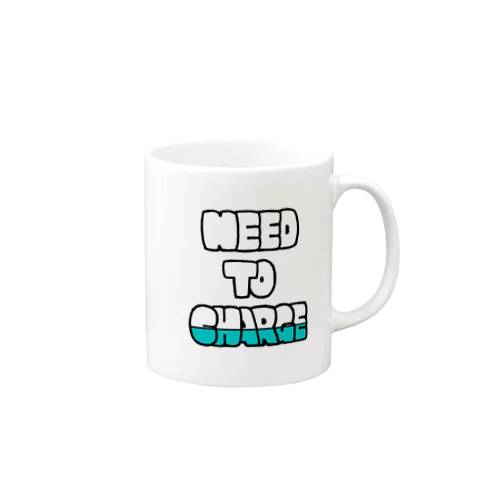 NEED TO CHARGE Mug