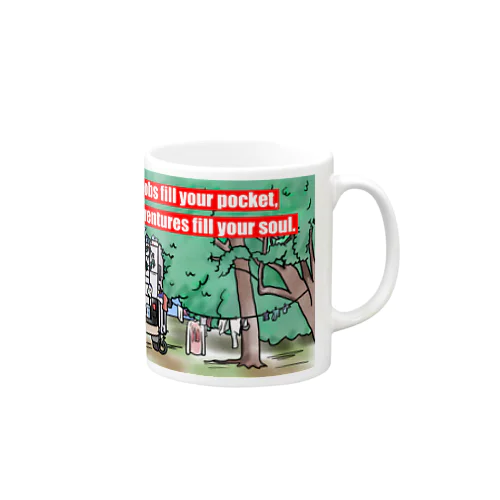 Jobs fill your pocket, Adventures fill your soul.  Mug