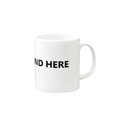 BEYOND HERE Mug