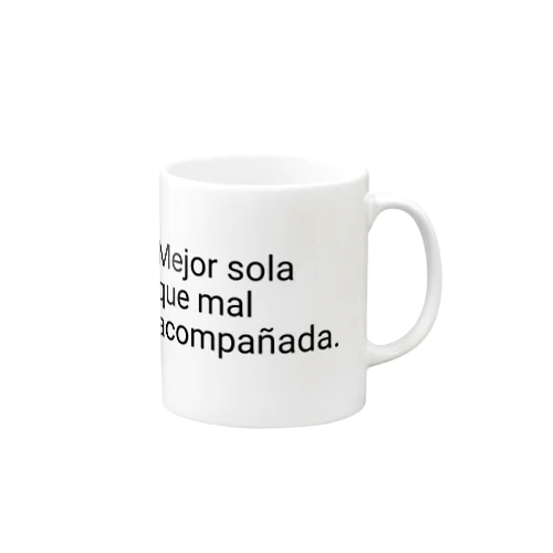 Mejor sola que mal acompañada. スペイン語 マグカップ