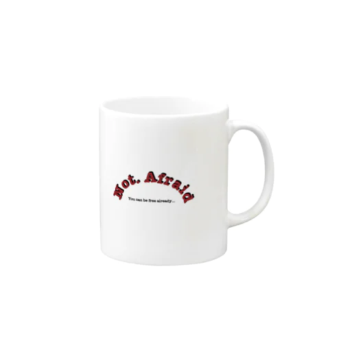 Not Afraid series Mug