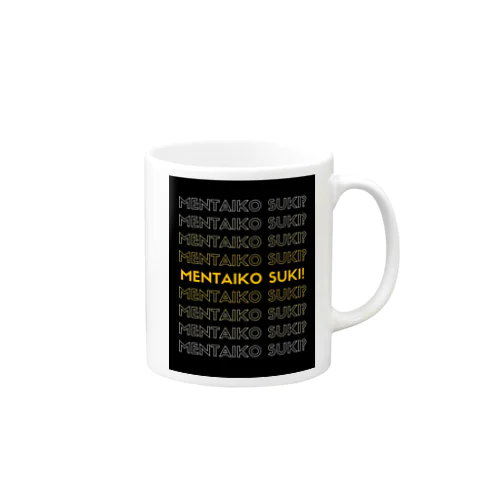 MENTAIKO SUKI? Mug