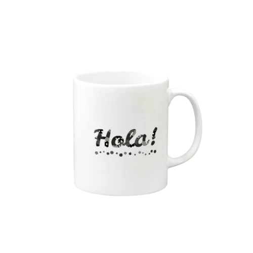 Hola!　オラ！ Mug