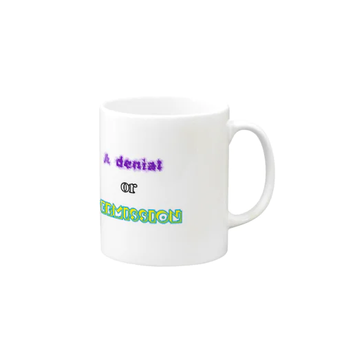A denial or Permission マグカップ