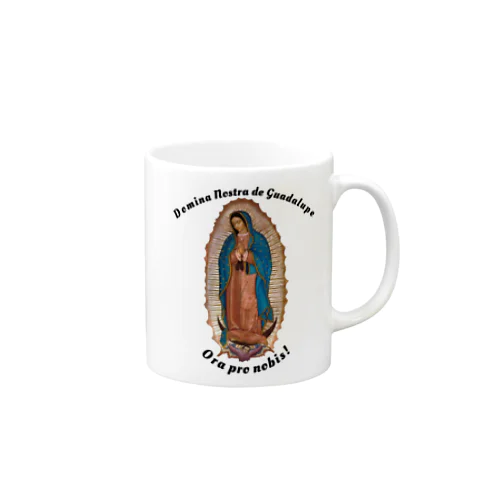 グアダルーペの聖母、我らのために祈り給え Mug