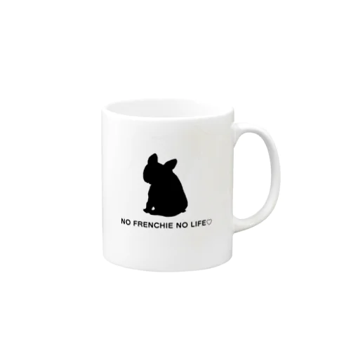 NO FRENCHIE NO LIFE♡モノクロ Mug