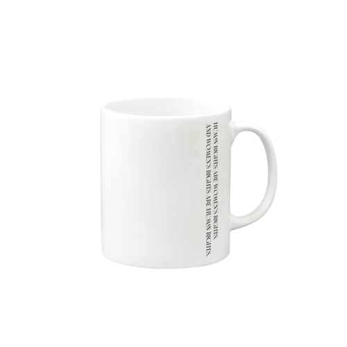 HUMAN RIGHTS ARE WOMEN RIGHTS ,  Mug