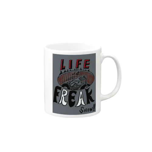 LIFE IS FREAKSHOW Mug