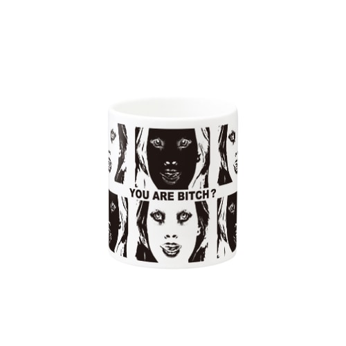 YOU ARE BITCH ？ Mug