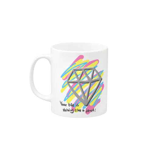 貴方の人生も宝石の様に輝いています Mug