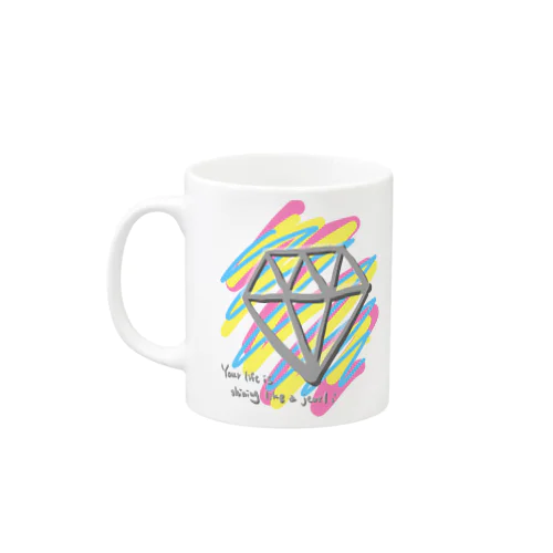 貴方の人生も宝石の様に輝いています (文字色違い) Mug