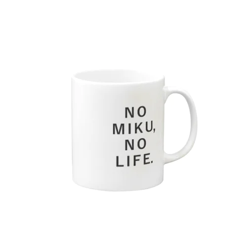 NO MIKU, NO LIFE. マグカップ