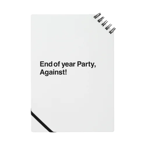 End of year Party, Against! ノート