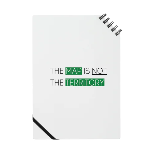 THE MAP IS NOT THE TERRITORY Notebook