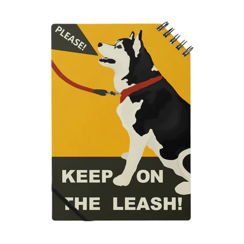 KEEP ON THE LEASH! (Shostako Yellow) Notebook