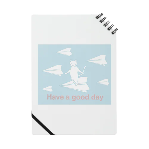 Have a good day 紙飛行機に乗った猫のさぶろう Notebook